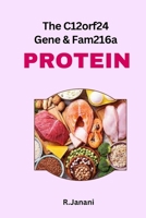 The C12orf24 Gene and Fam216a Protein Studies 1805253093 Book Cover