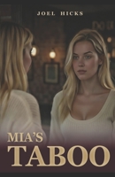 Mia's Taboo (The Lines Trilogy) 1067634207 Book Cover