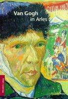 Van Gogh in Arles (Pegasus Library) 3791322303 Book Cover