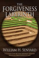 The Forgiveness Labyrinth 1480037826 Book Cover