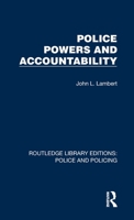 Police Powers and Accountability 1032419059 Book Cover