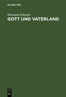 Gott Und Vaterland: Betrachtungen Aus Der Kriegszeit 3112490819 Book Cover