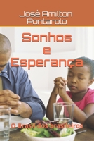 Sonhos e Esperança: O Brasil dos brasileiros (Portuguese Edition) B085RTT8M9 Book Cover