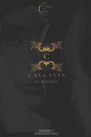 Callatin Academy #7: Awakenings B0CTYT2LDL Book Cover