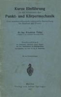 Kurze Einfuhrung in Die Elemente Der Punkt- Und Korpermechanik: Eine Zusammenfassende Vektorielle Darstellung Fur Studium Und Praxis 3642981704 Book Cover