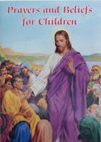 Prayers and Beliefs for Children (Catholic Classics (Regina Press)) 0882715445 Book Cover