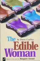 The Edible Woman: Based on the Novel by Margaret Atwood 1896239846 Book Cover