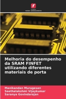 Melhoria do desempenho da SRAM FINFET utilizando diferentes materiais de porta (Portuguese Edition) 6207969340 Book Cover