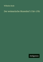Der weimarische Musenhof 1756-1781 (German Edition) 3566086142 Book Cover