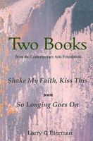 Two Books: from the Contemporary Arts Foundation 1453715290 Book Cover