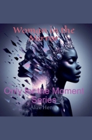 Only for the Moment (Woman in the Mirror) B0FRYLN4CD Book Cover