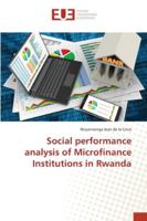 Social performance analysis of Microfinance Institutions in Rwanda 6202270314 Book Cover