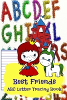 Best Friends ABC Letter Tracing Book B08CPDL7PT Book Cover