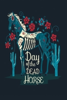 Notizbuch Day of the dead horse Version 2: vielseitiges Notizbuch modernes und auff�lliges Notizbuch kariert 120 karierte Seiten Din A5 perfekt als Notizheft, Tagebuch und Journal Geschenk mit Pferd 1712429825 Book Cover