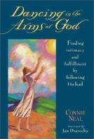 Dancing in the Arms of God 0310201136 Book Cover