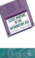 Class Warfare in the Information Age