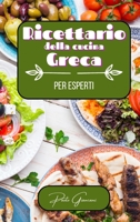 Ricettario della cucina greca per esperti (Italian Edition) B0CJ1WHBLV Book Cover