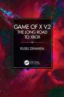 Game of X V.2: The Long Road to Xbox 1138350184 Book Cover
