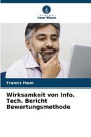 Wirksamkeit von Info. Tech. Bericht Bewertungsmethode (German Edition) 6208934575 Book Cover