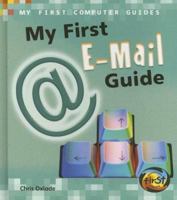 My First E-Mail Guide (Heinemann First Library)