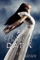 A Beautiful Dark 0061990655 Book Cover