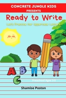 Concrete Jungle Kids Presents Ready to Write: Let's Practice Our Uppercase Letters B09CKDCRNL Book Cover