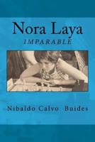 Nora Laya: Imparable 1494838982 Book Cover