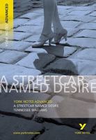 York Notes on Tennessee Williams' "Streetcar Named Desire" (York Notes Advanced) 0582329302 Book Cover