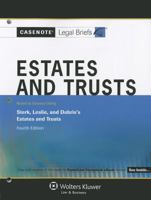 Estates and Trusts: Keyed to Courses Using Sterk, Leslie, and Dobris's Estates and Trusts 1454807911 Book Cover