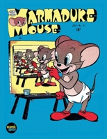 Marmaduke Mouse #47 1982051779 Book Cover