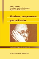 Alzheimer, une personne quoi qu'il arrive (French Edition) 2940715211 Book Cover