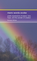 Mere Words Evoke 0557042623 Book Cover