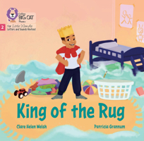 King of the Rug: Phase 2 Set 5 (Big Cat Phonics for Little Wandle Letter) 0008668442 Book Cover