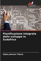 Pianificazione integrata dello sviluppo in Sudafrica 6207541650 Book Cover