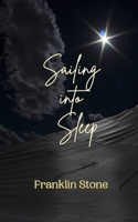 Sailing into Sleep 9916907137 Book Cover