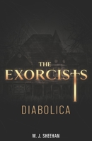 The Exorcists: Diabolica B0863TX1RN Book Cover