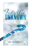 Into The Unknown 1039156924 Book Cover