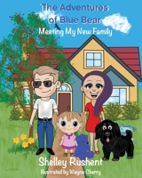The Adventures of Blue Bear: Meeting My New Family 064582528X Book Cover