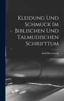 Kleidung Und Schmuck Im Biblischen Und Talmudischen Schrifttum 1017372195 Book Cover