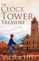 The Clock Tower Treasure 1732215588 Book Cover