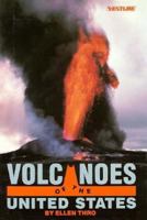 Volcanoes of the United States (Venture Book) 053112522X Book Cover
