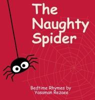 The Naughty Spider 9526577817 Book Cover