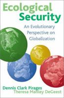 Ecological Security: An Evolutionary Perspective on Globalization 0847695018 Book Cover
