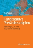 Festigkeitslehre Verständnisaufgaben: Herleitungen, Lern- und Klausur-Formelsammlung 3658341866 Book Cover