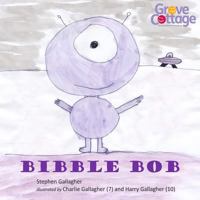 Bibble Bob 1492713635 Book Cover