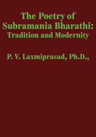 The Poetry of Subramania Bharati: Tradition and Modernity 1680534122 Book Cover