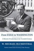 From Exile to Washington: A Memoir of Leadership in the Twentieth Century 0715649159 Book Cover