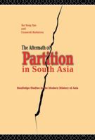 The Aftermath of Partition in South Asia 0415289084 Book Cover