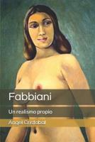 Fabbiani: Un Realismo Propio 1791739121 Book Cover