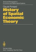 History of Spatial Economic Theory 3642821278 Book Cover